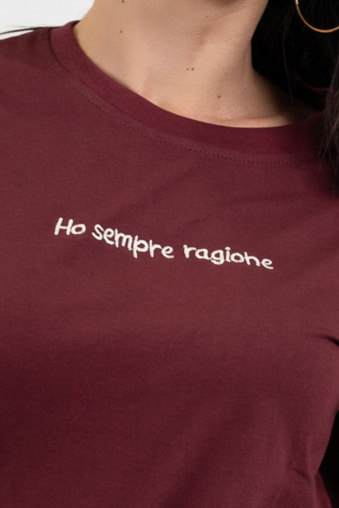 T-shirt scritta cotone “Ho sempre ragione”.