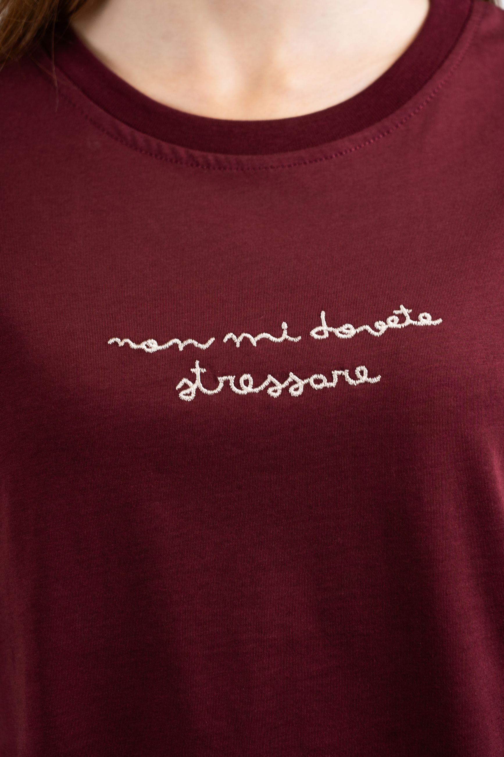 T-shirt scritta “Non mi dovete stressare”